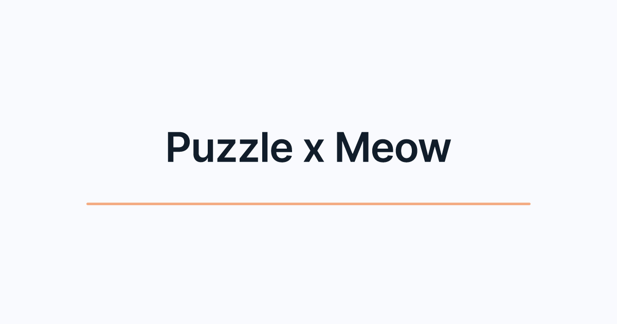 Puzzle x Meow